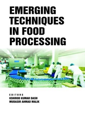 cover image of Emerging Techniques in Food Processing